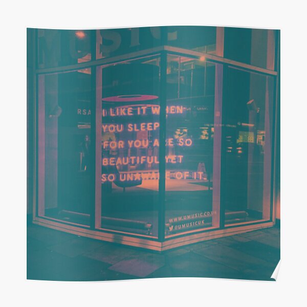 i like it when you sleep for you are so beautiful yet so unaware of it - the 1975 - light sign Poster RB2510 product Offical the 1975 Merch