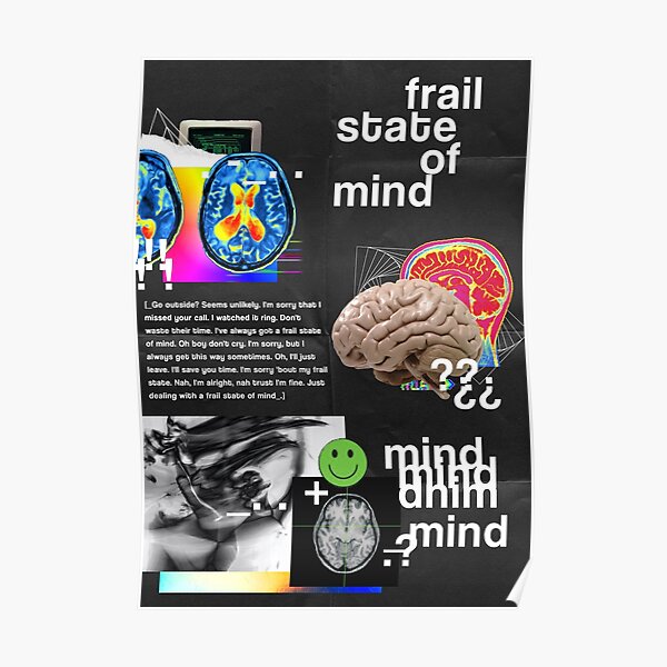 frail state of mind - the 1975 Poster RB2510 product Offical the 1975 Merch