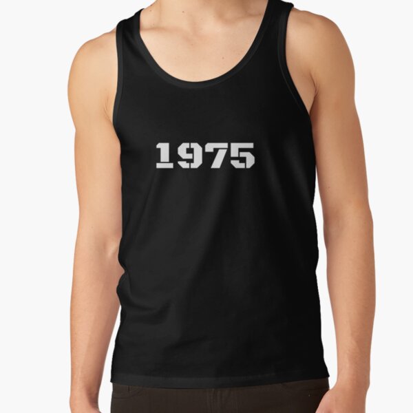 1975 - A surprise gift for 1975 born people Tank Top RB2510 product Offical the 1975 Merch