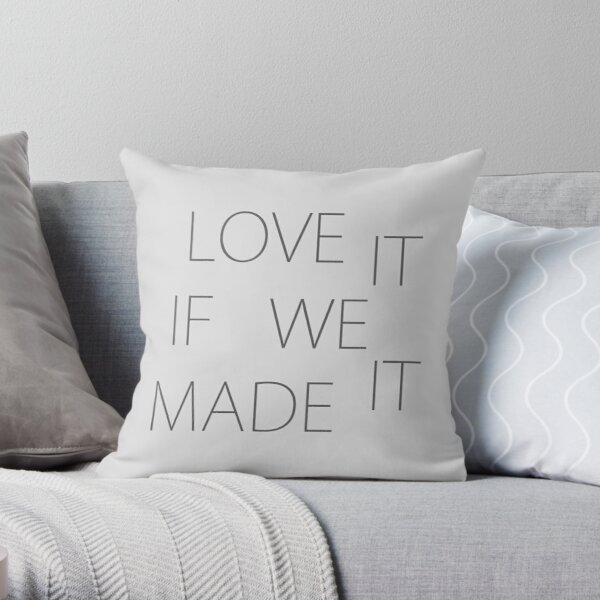 The 1975 - Love It If We Made It Throw Pillow RB2510 product Offical the 1975 Merch